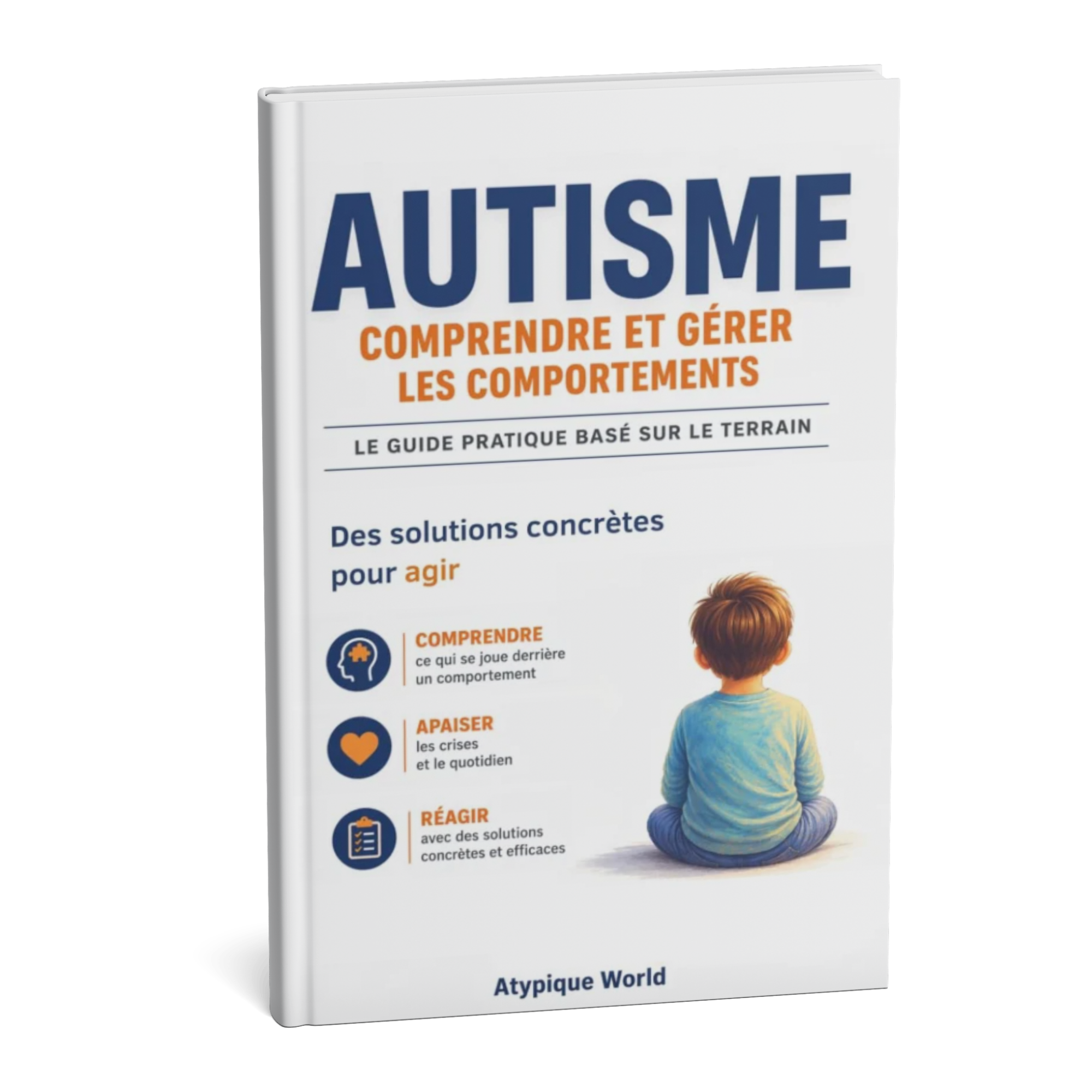 Autisme : Comprendre les comportements des enfants autistes